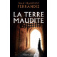La Terre maudite - Juan Francisco Ferrandez