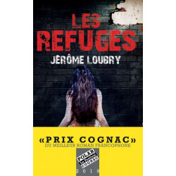 Les refuges - Jérôme Loubry