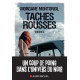 TACHES ROUSSES - MORGANE MONTORIOL