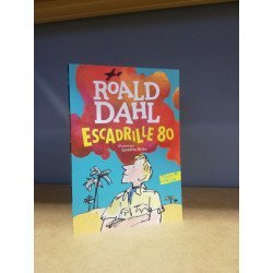 ESCADRILLE 80 - ROALD DAHL