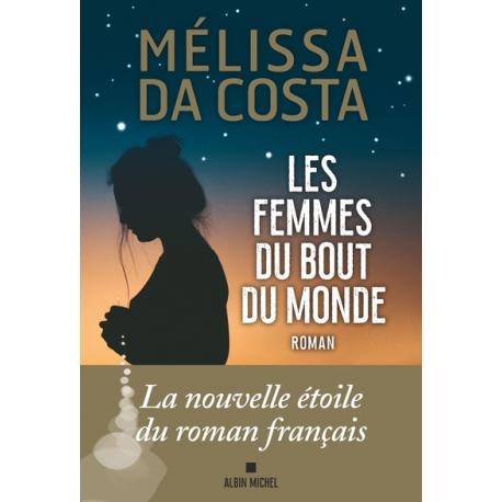 LES FEMMES DU BOUT DU MONDE - M. DA COSTA