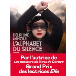 L'ALPHABET DU SILENCE - DELPHINE MINOUI