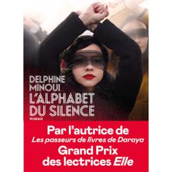 L'ALPHABET DU SILENCE - DELPHINE MINOUI