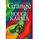 ROUGE KARMA - JEAN-CHRISTOPHE GRANGE