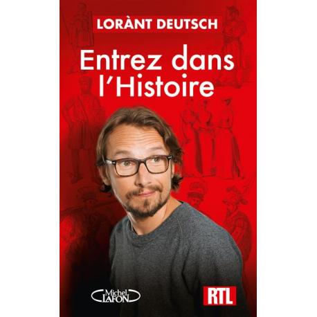 Entrez dans l'histoire Entrez dans l'histoire