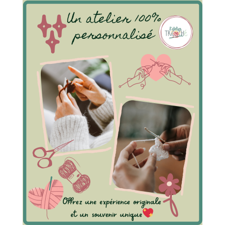 Atelier 100% personnalisé