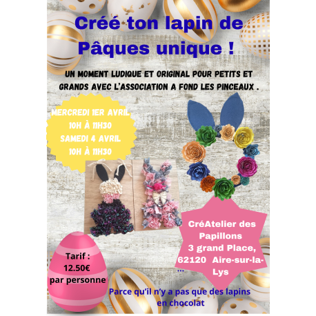 Atelier de Pâques " Crée ton Lapin"