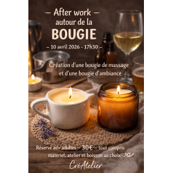 AFTER WORK " Autour de la bougie"
